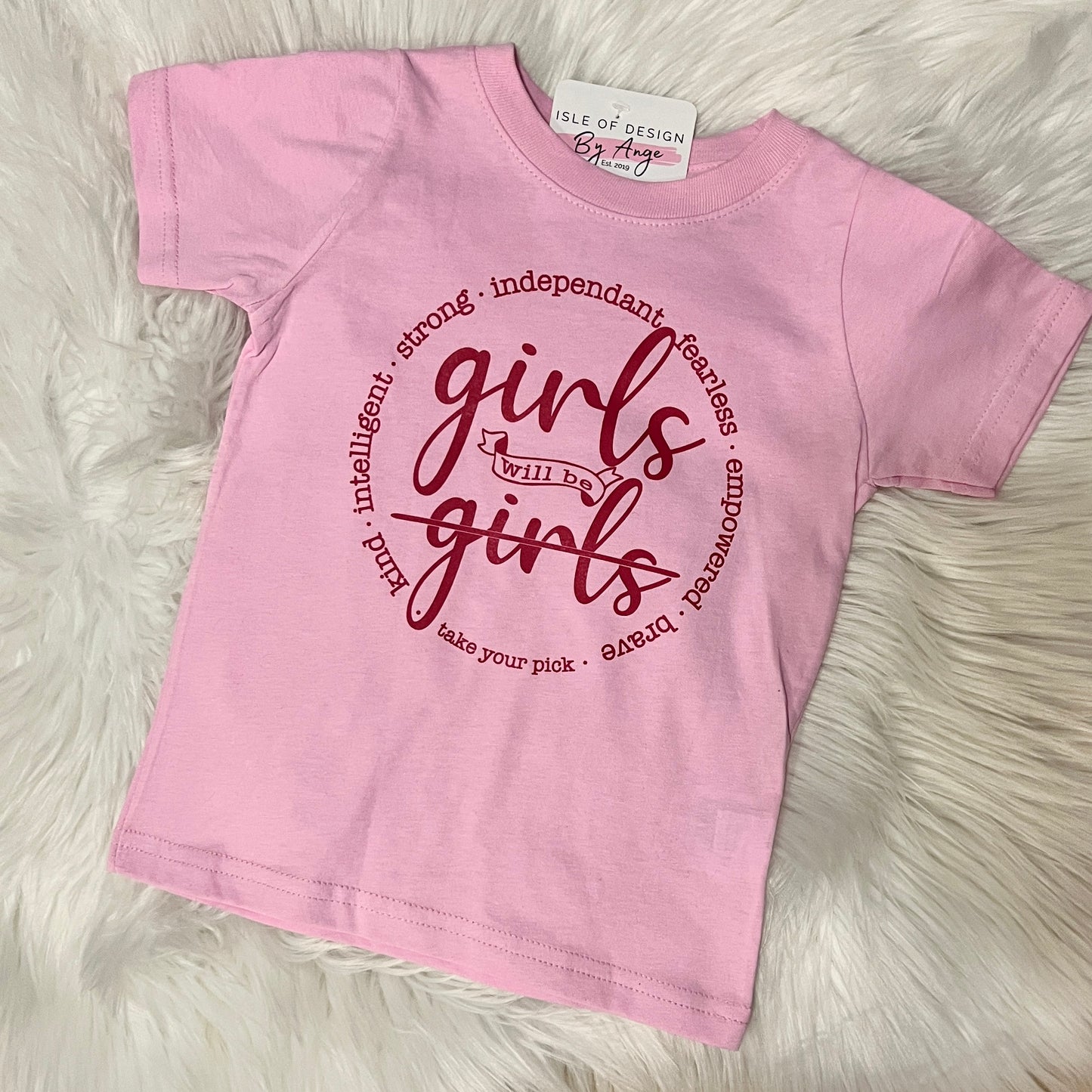 "Girls will be Girls" Toddler Favorite Tee