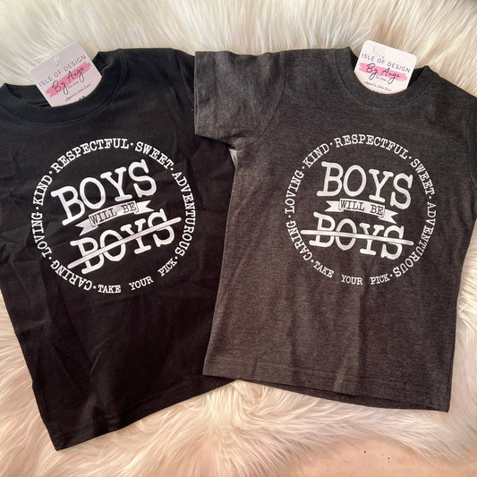 "Boys will be Boys" Toddler Favorite Tee