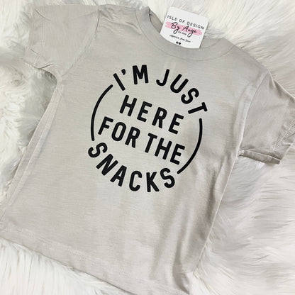 “I’m Just Here for the Snacks” Toddler Favorite Tee