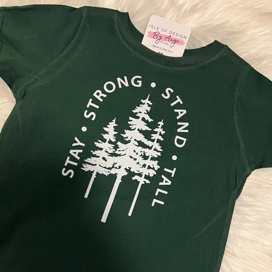 “Stay Strong•Stand Tall” Toddler Favorite Tee