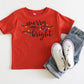 Merry and Bright Toddler Favorite Tee