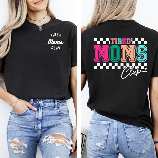 PRE-ORDER: “Tired Moms Club" Check