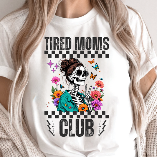 PRE-ORDER: “Tired Moms Club" Skelly